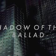 Skygge Ballad Of The Shadow