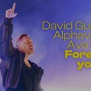 Forever Young David Guetta Alphaville Ava Max