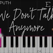 We Don T Talk Anymore Piano