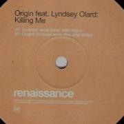 Origin Feat Lindsey Olard Killing Me