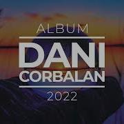 Dani Corbalan Album 2022