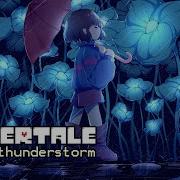 Thundertale Undertale Ost Thunderstorm Sounds Blanketknight