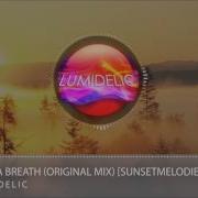 Lumidelic Take A Breath