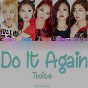 Do It Again Twice