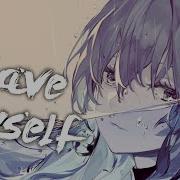 Mendum Save Myself With Xo Sad Nightcore