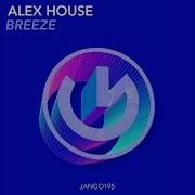 Alex House Breeze