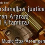 Marshmellow Justice Musicbox