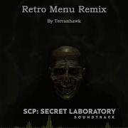 Retro Menu Scp Secret Laboratory Ost Remix