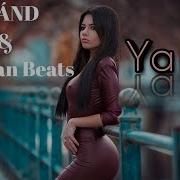 Sargsyan Beats Ya Lili Remix 2019