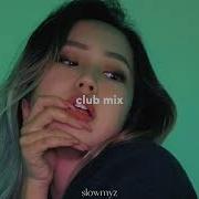 Club Mix Slowmyz