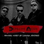 Depeche Mode The Best Remixes 2020 Mixeed By Lukash Andego Dj Set