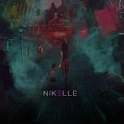 Nikelle Не Говори Им