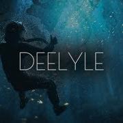 Deelyle All I Know Is