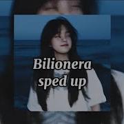 Otila Bilionera Sped Up