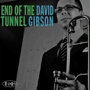 End Of The Tunnel David Gibson