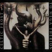 Celtic Frost To Mega Therion