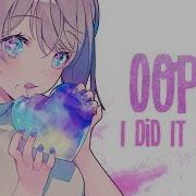 Nightcore Oops Did It Again Lyrics