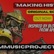 Making History Inspired By Bloodhound A D A M Music Project