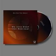 We Into Deep Original Mix Sir Муу The Great