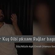 Erkan Acar Bir Kuş Cıkmış Dağlar Baaşına