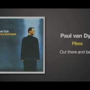 Pikes Paul Van Dyk