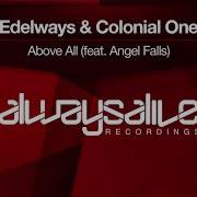 Edelways Above All Extended Mix Feat Angel Falls