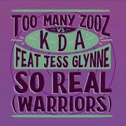 So Real Kda Too Zooz