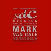 Venezuela John Marks Remix Mark Van Dale