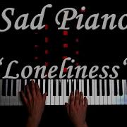 Depasrec Loneliness Sad Piano