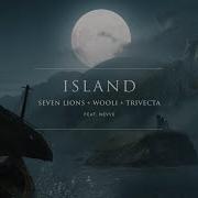 Seven Lions Island Feat Nevve