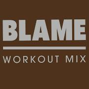 Blame Power Music Workout