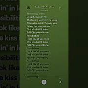One Kiss I Was Never There Speed Up