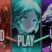 Nightcore Faded X Play X Alone X Unity Alan Walker Mashup Switching