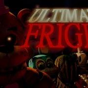 Fnaf Ultimate Fright