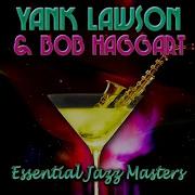 Who Cares Yank Lawson Bob Haggart