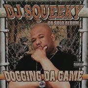 Get Dat Money Dj Squeeky