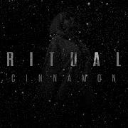 Ritual Cinnamon