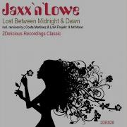 Lost Between Midnight And Dawn Jaxx Lowe