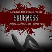 Korgstyle Feat Оносов Project Sadeness Enigma Cover Оносов Project Rmx 2020