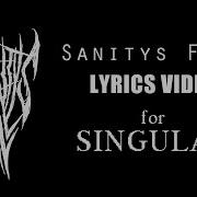 Singular Sanitys Fall