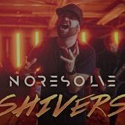 Ed Sheeran Shivers Rock Cover By No Resolve