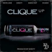 Clique Up M Dash Mista Cane Shiesty Marsh Nut