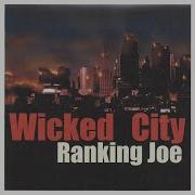 Ranking Joe Wicked City