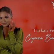 Turkan Ceyrana Bax Mp3 Yukle