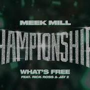 Meek Mill What S Free