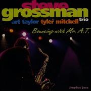 Afternoon In Paris Steve Grossman Trio