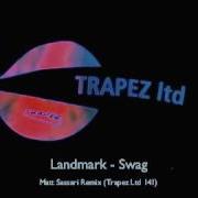 Landmark Swag Matt Sassari Remix