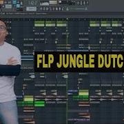 Fl Studio Jungle Dutch 2019