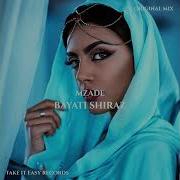 Mzade Bayati Shiraz Original Mix