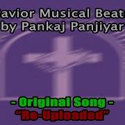 Savior Musical Beats Pankaj